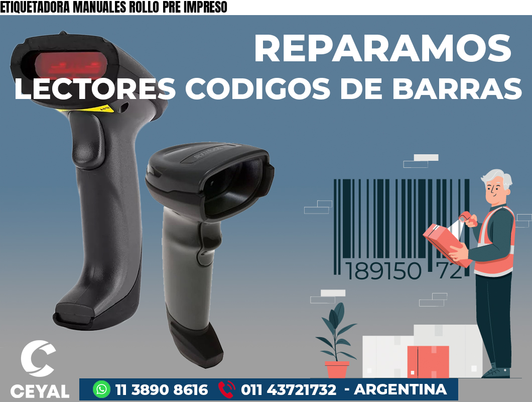 ETIQUETADORA MANUALES ROLLO PRE IMPRESO
