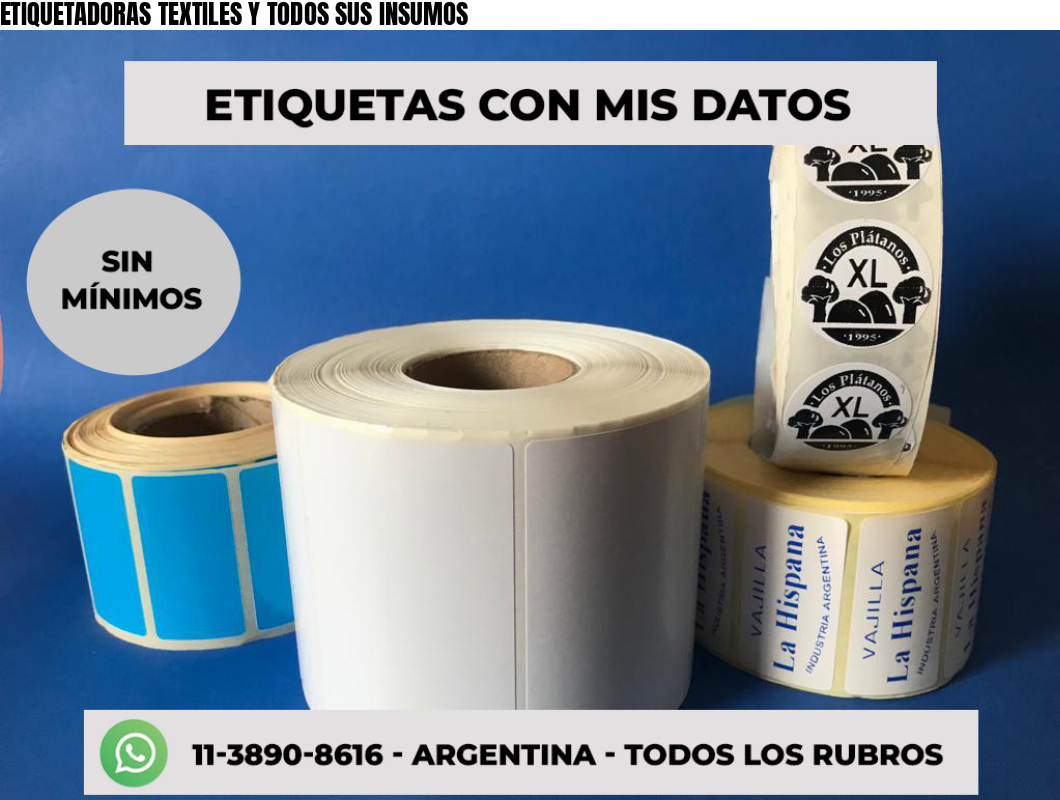 ETIQUETADORAS TEXTILES Y TODOS SUS INSUMOS