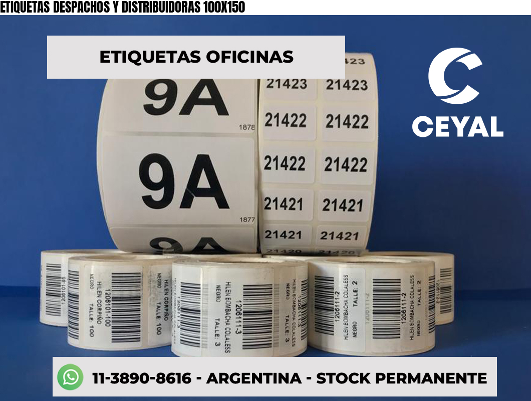 ETIQUETAS DESPACHOS Y DISTRIBUIDORAS 100X150