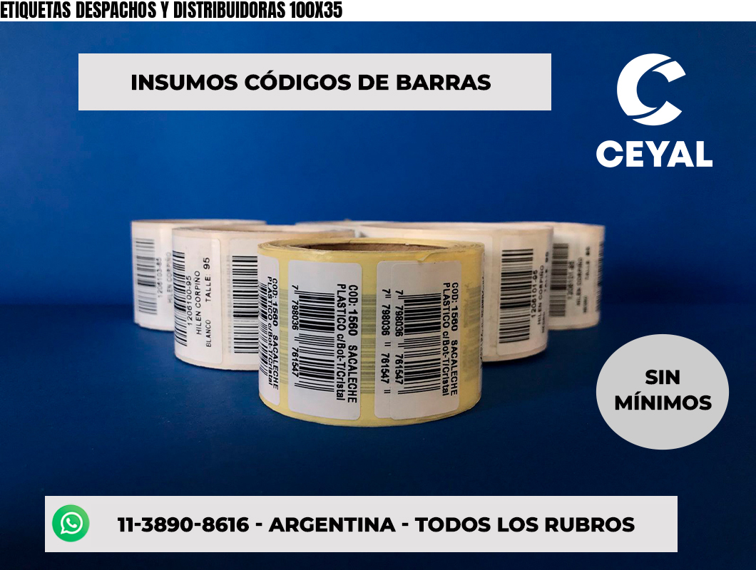 ETIQUETAS DESPACHOS Y DISTRIBUIDORAS 100X35
