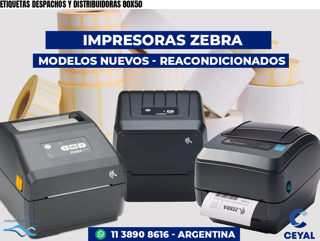 ETIQUETAS DESPACHOS Y DISTRIBUIDORAS 80X50