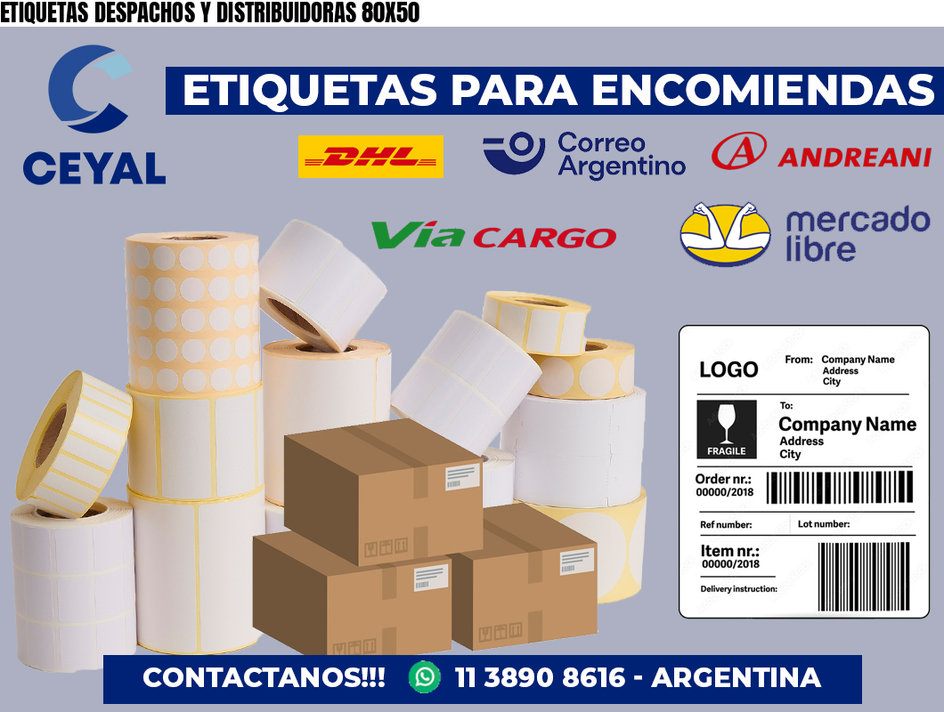 ETIQUETAS DESPACHOS Y DISTRIBUIDORAS 80X50