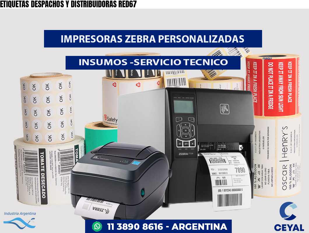 ETIQUETAS DESPACHOS Y DISTRIBUIDORAS RED67