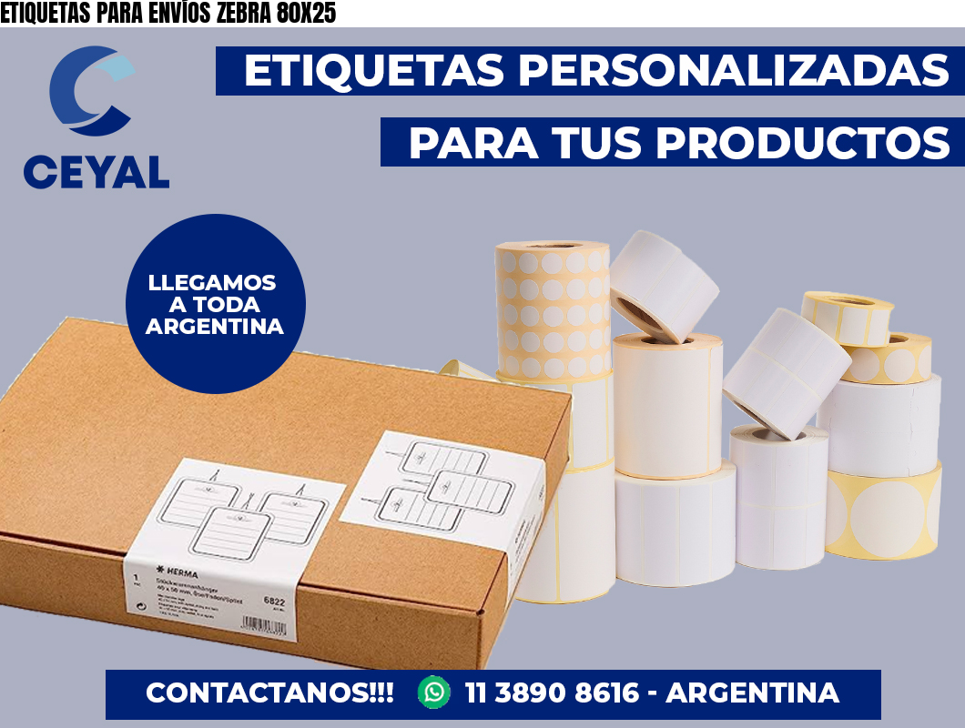 ETIQUETAS PARA ENVÍOS ZEBRA 80X25