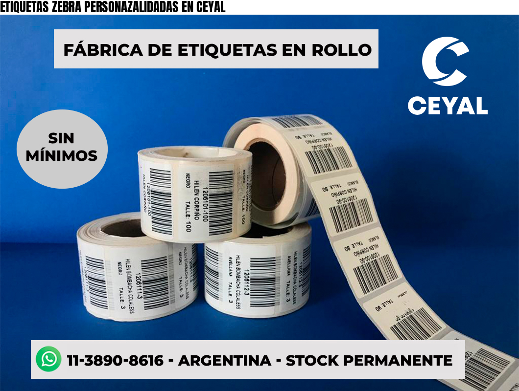 ETIQUETAS ZEBRA PERSONAZALIDADAS EN CEYAL