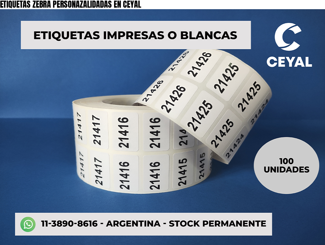 ETIQUETAS ZEBRA PERSONAZALIDADAS EN CEYAL