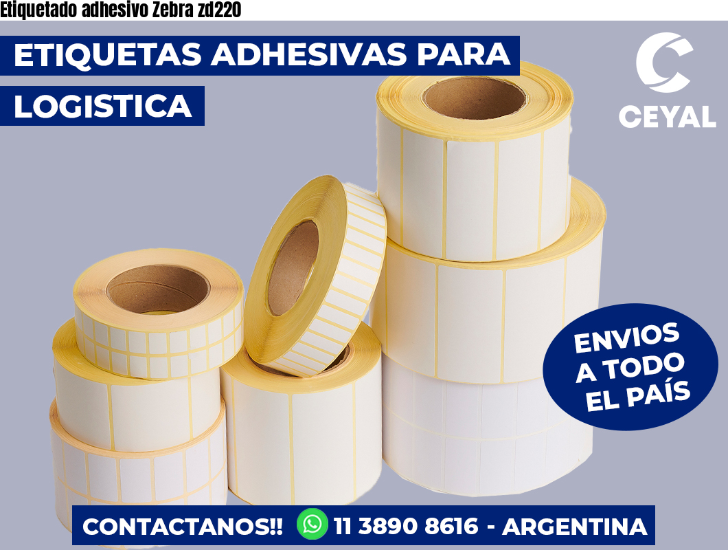 Etiquetado adhesivo Zebra zd220