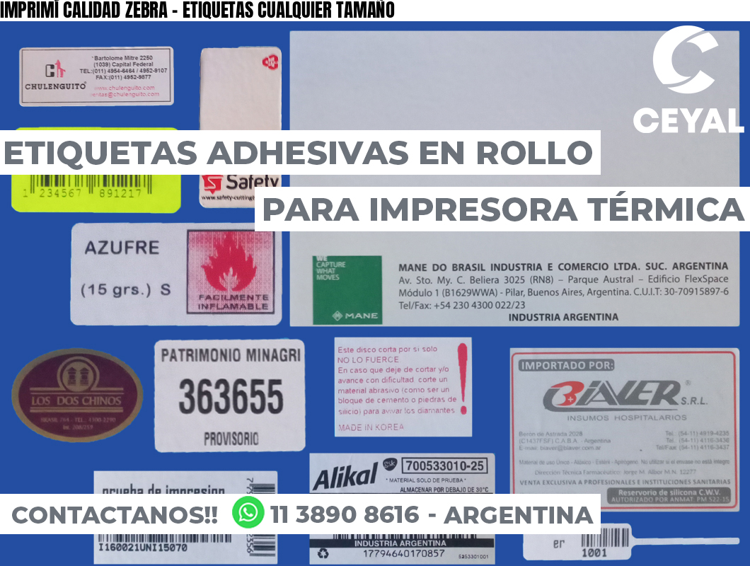IMPRIMÍ CALIDAD ZEBRA – ETIQUETAS CUALQUIER TAMAÑO