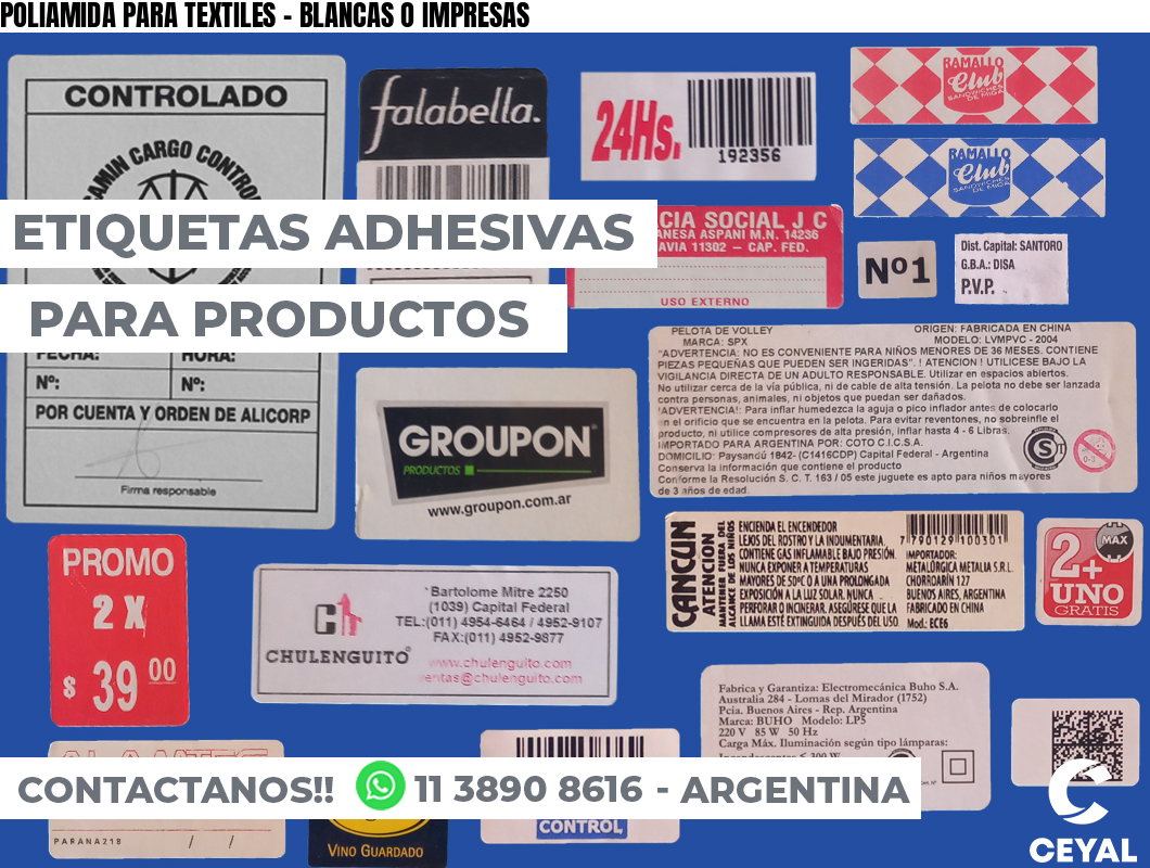 POLIAMIDA PARA TEXTILES - BLANCAS O IMPRESAS