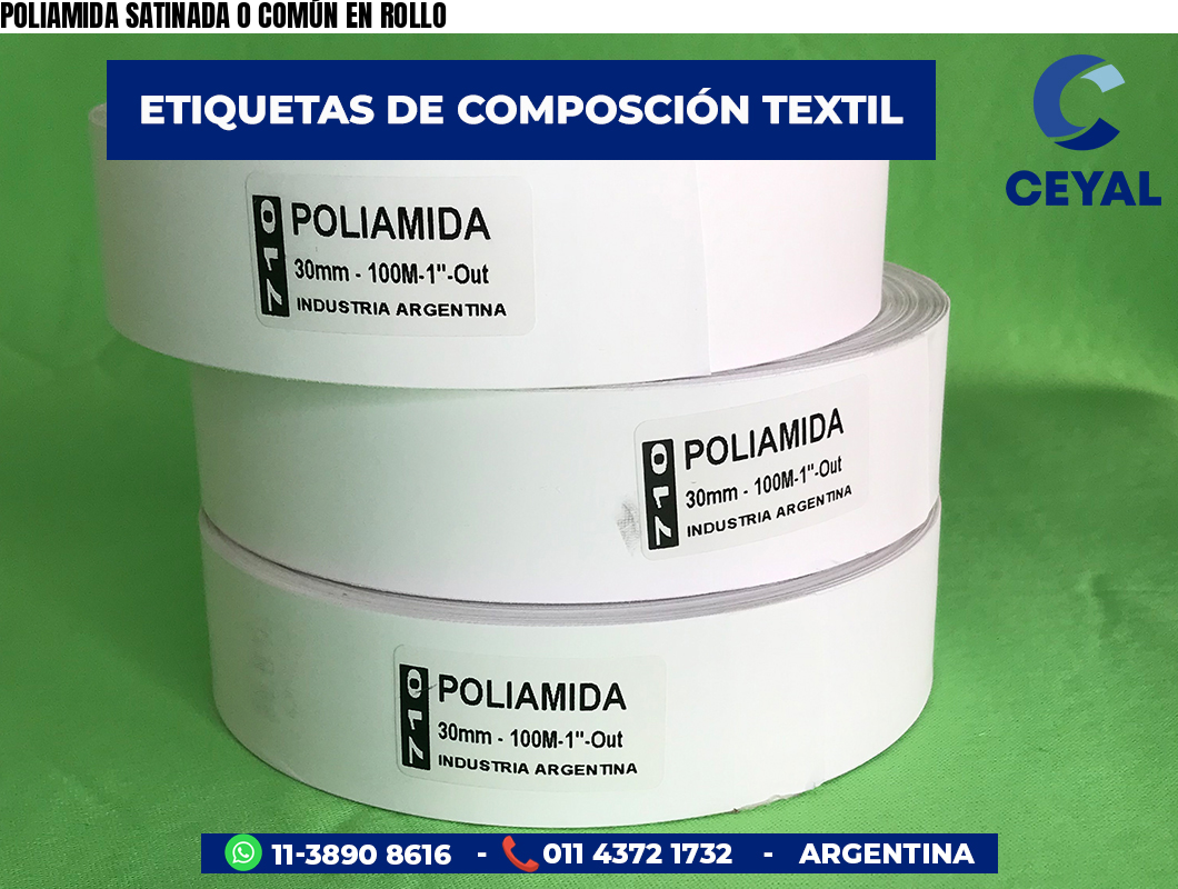 POLIAMIDA SATINADA O COMÚN EN ROLLO