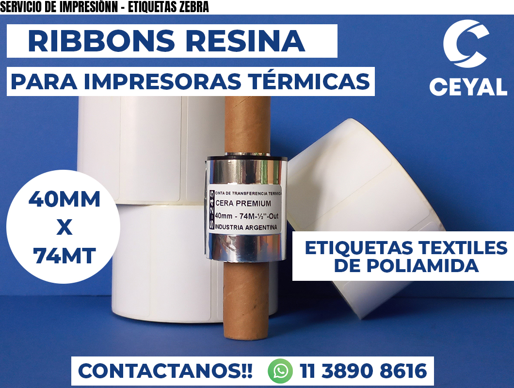 SERVICIO DE IMPRESIÓNN - ETIQUETAS ZEBRA