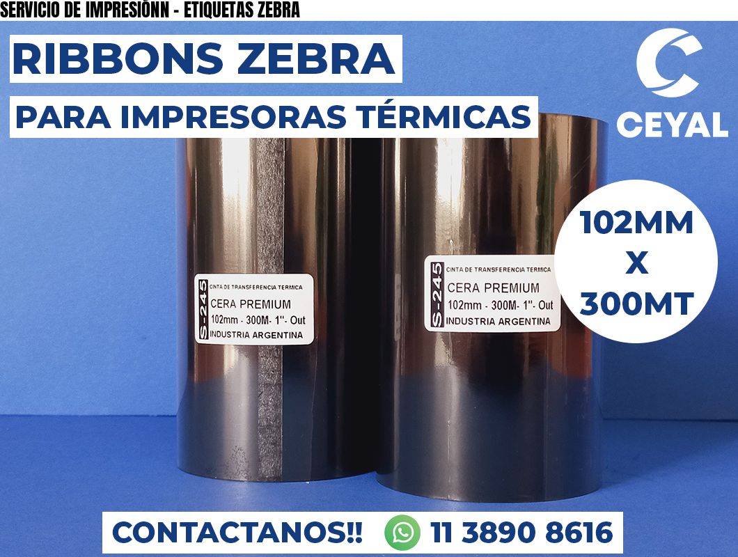SERVICIO DE IMPRESIÓNN - ETIQUETAS ZEBRA