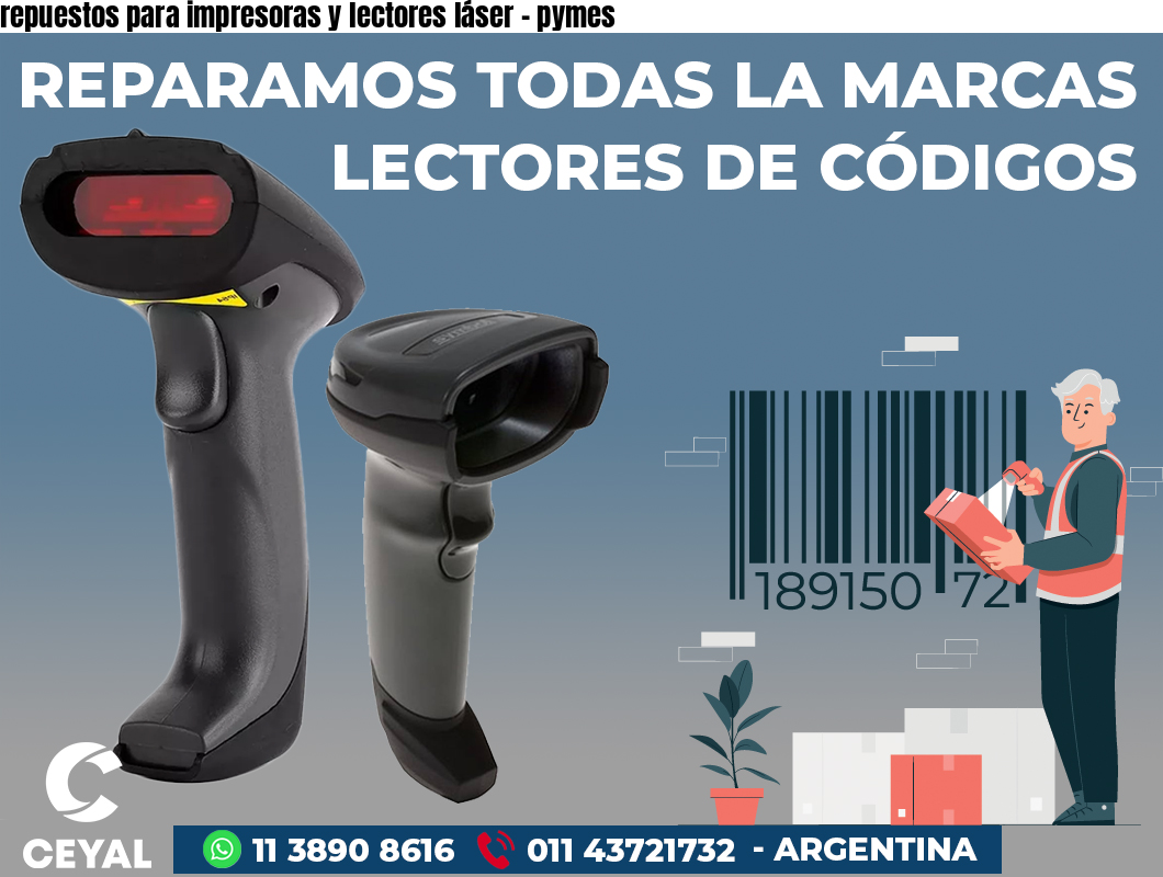 repuestos para impresoras y lectores láser - pymes