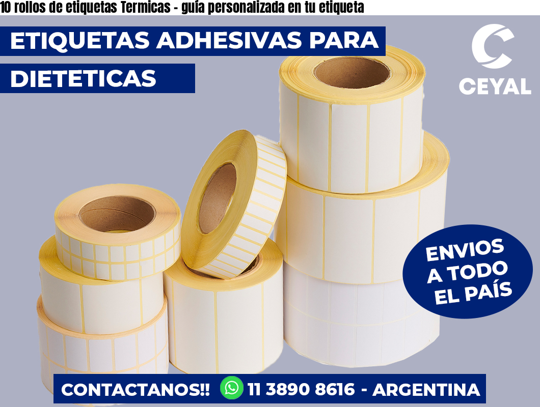 10 rollos de etiquetas Termicas - guía personalizada en tu etiqueta