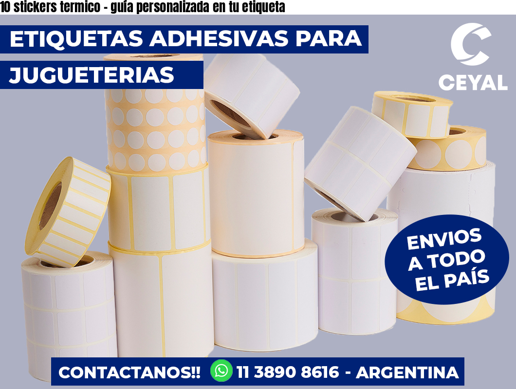 10 stickers termico - guía personalizada en tu etiqueta