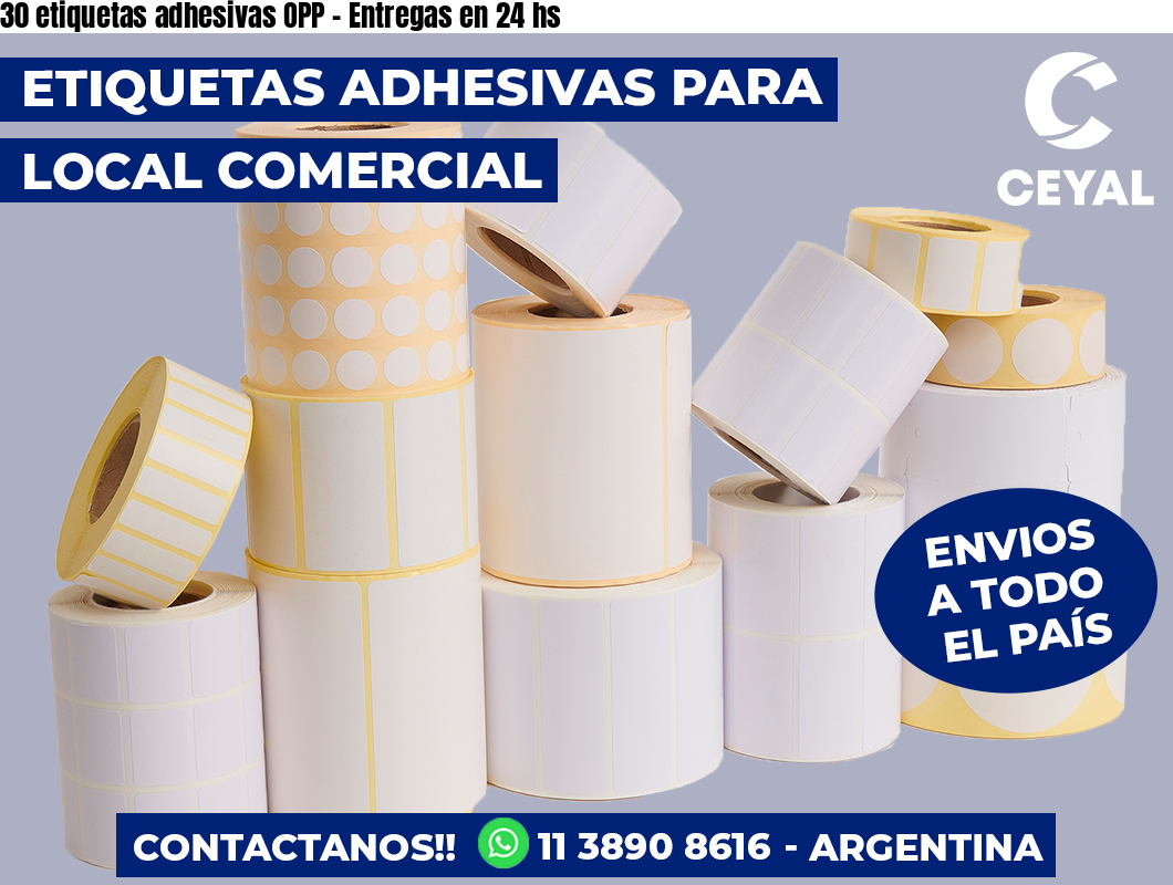 30 etiquetas adhesivas OPP – Entregas en 24 hs