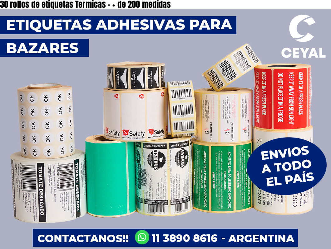 30 rollos de etiquetas Termicas - + de 200 medidas
