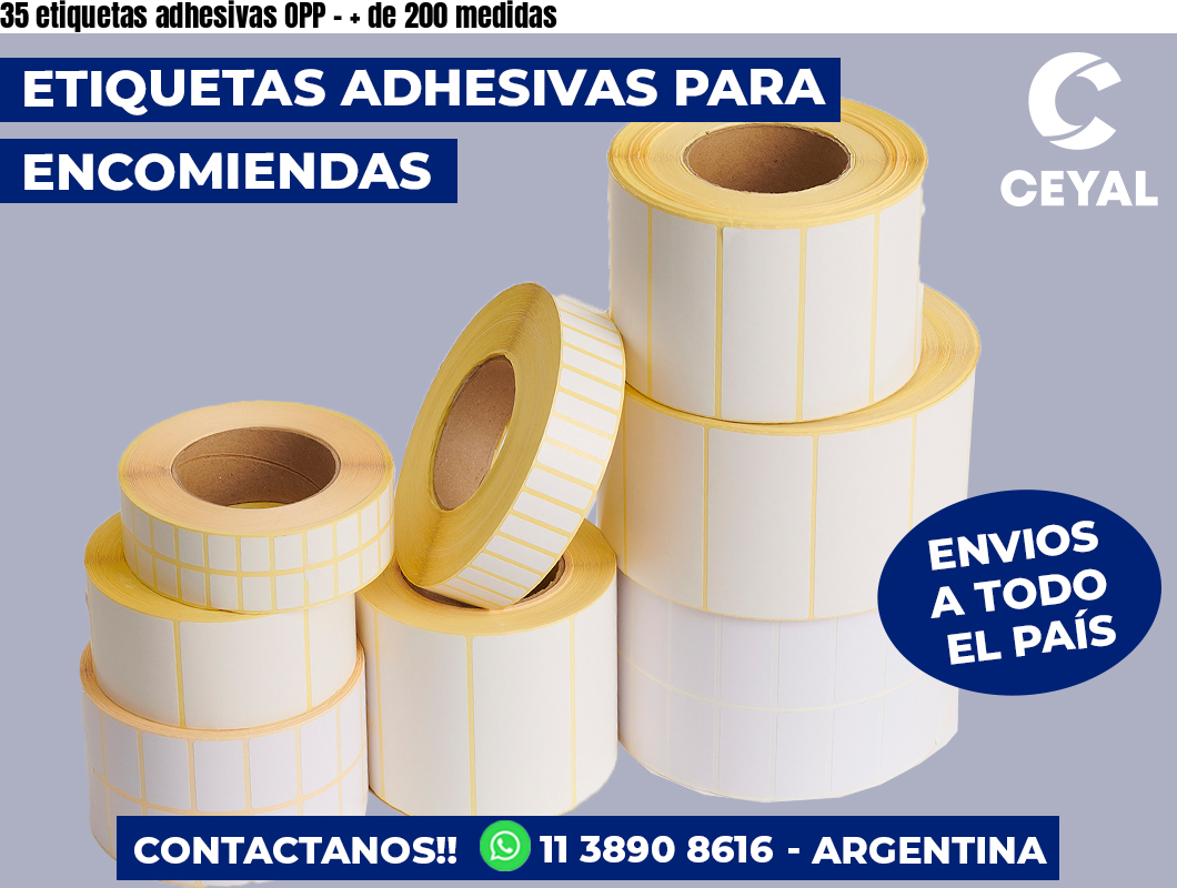35 etiquetas adhesivas OPP - + de 200 medidas