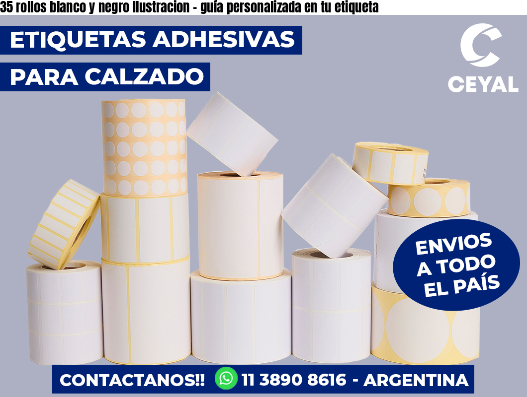 35 rollos blanco y negro Ilustracion - guía personalizada en tu etiqueta