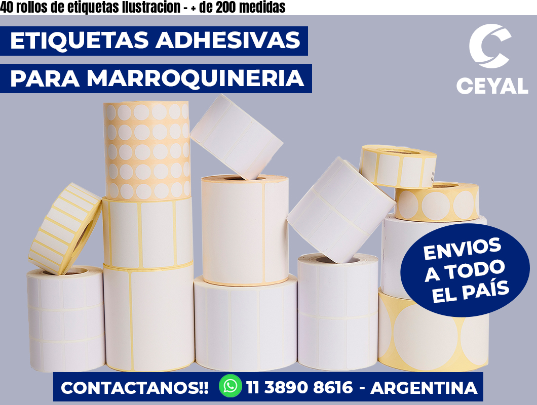 40 rollos de etiquetas Ilustracion - + de 200 medidas