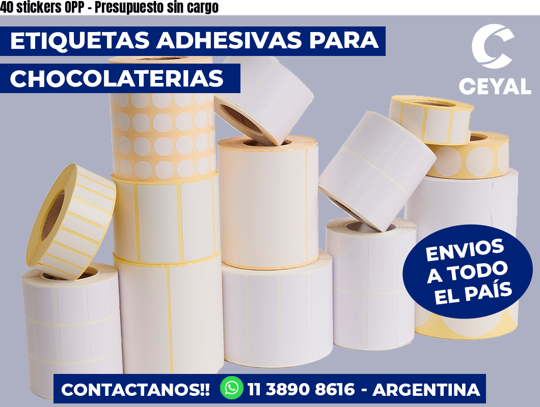 40 stickers OPP - Presupuesto sin cargo