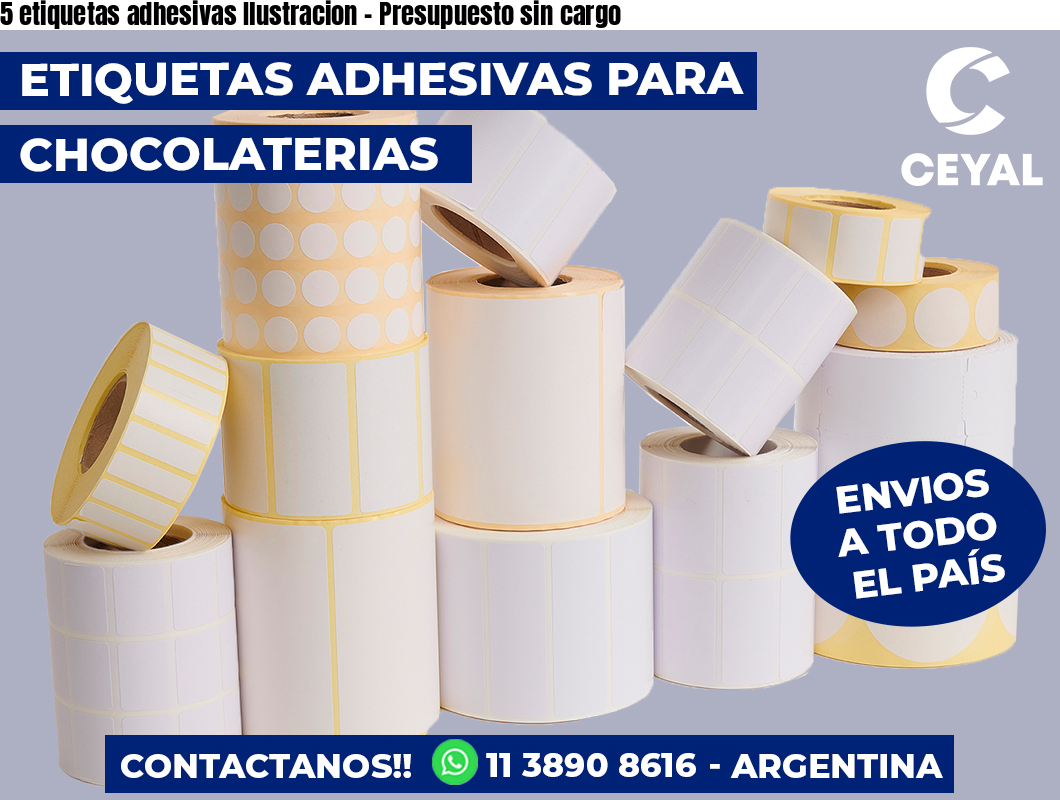 5 etiquetas adhesivas Ilustracion - Presupuesto sin cargo