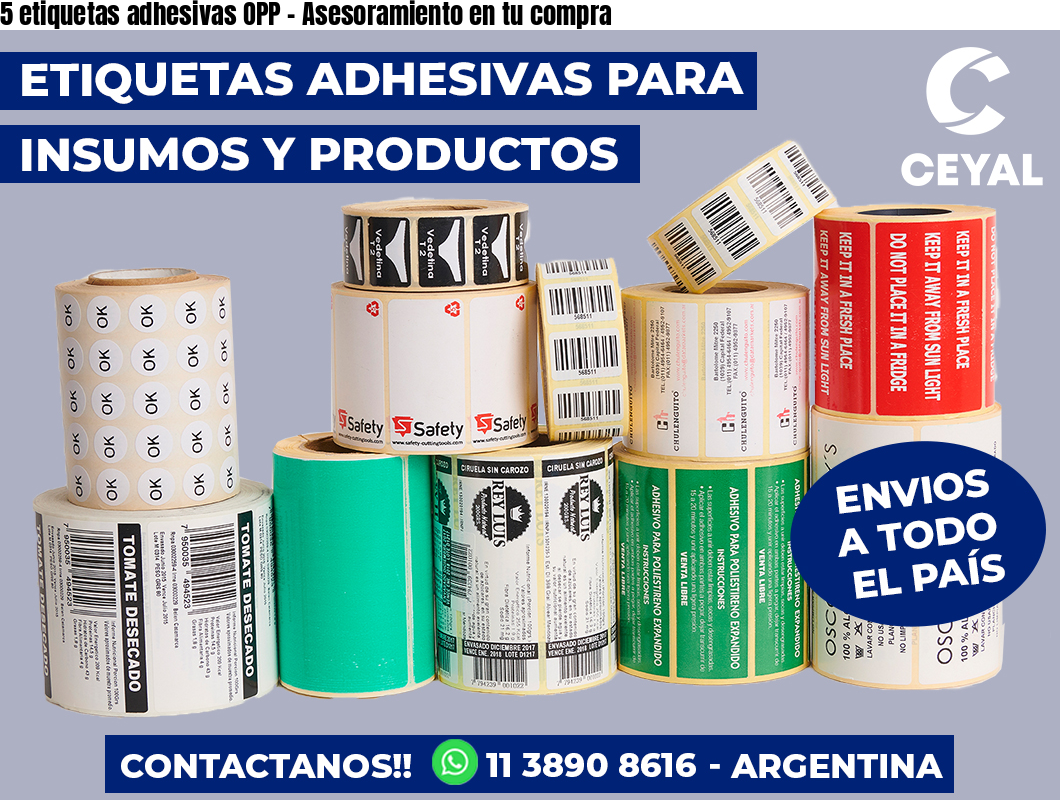 5 etiquetas adhesivas OPP - Asesoramiento en tu compra