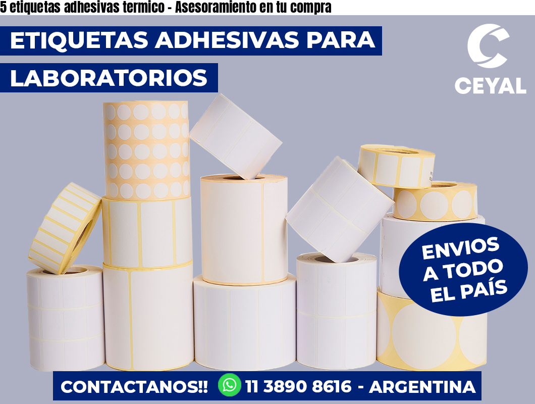 5 etiquetas adhesivas termico – Asesoramiento en tu compra