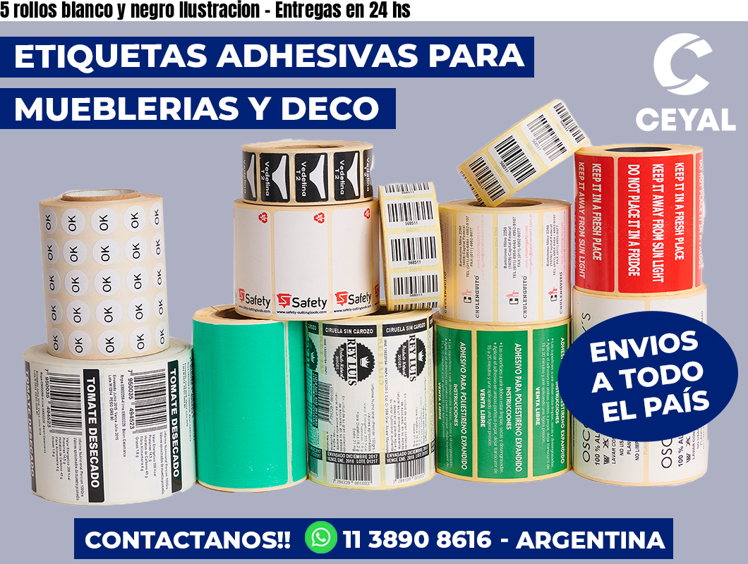 5 rollos blanco y negro Ilustracion - Entregas en 24 hs