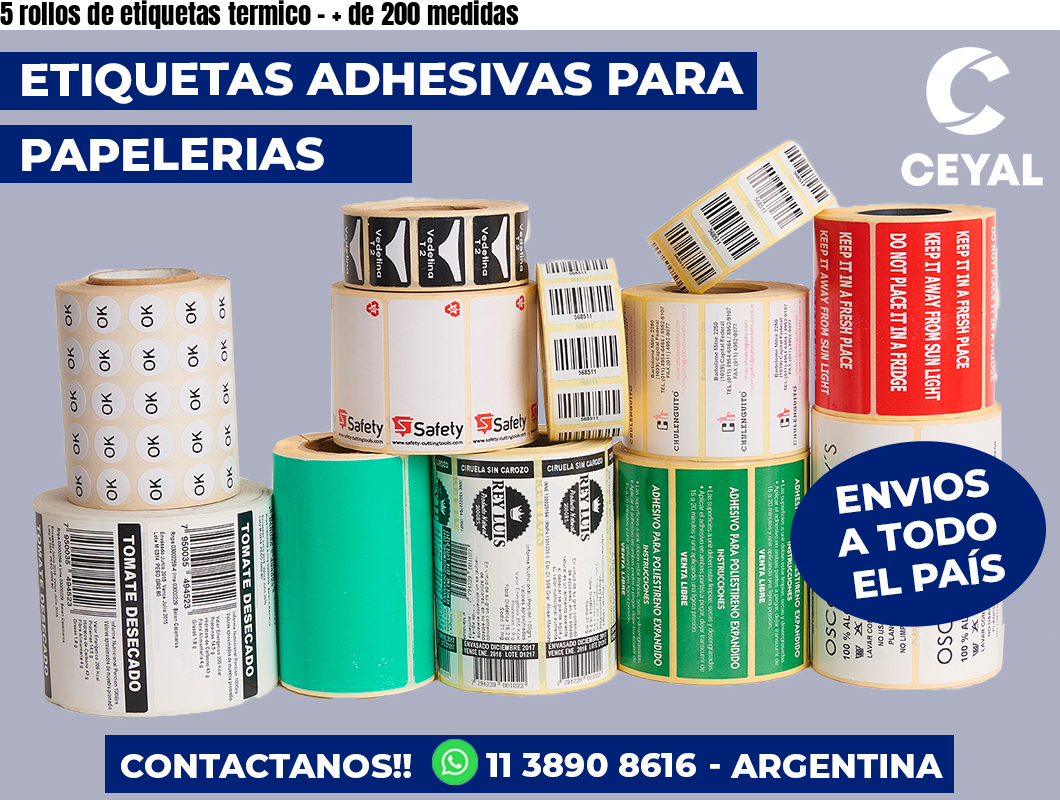 5 rollos de etiquetas termico – + de 200 medidas