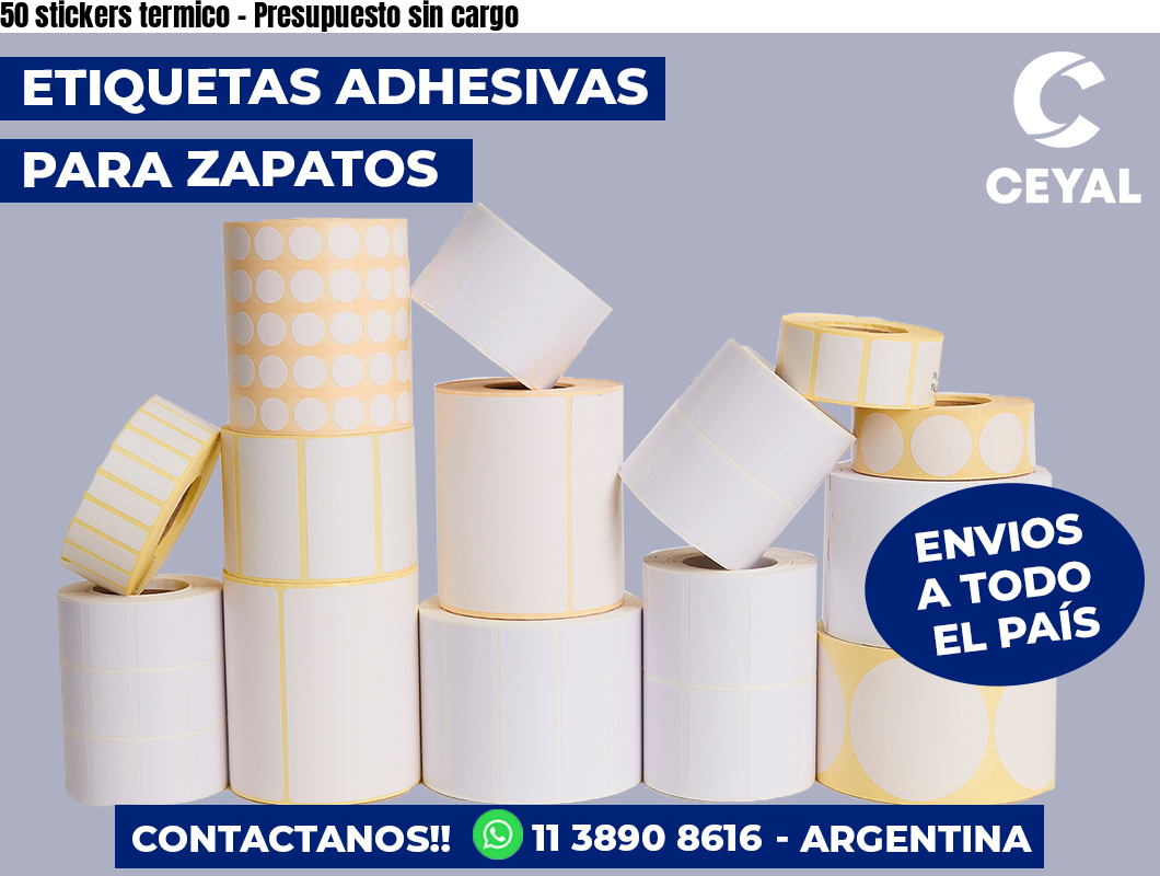 50 stickers termico – Presupuesto sin cargo