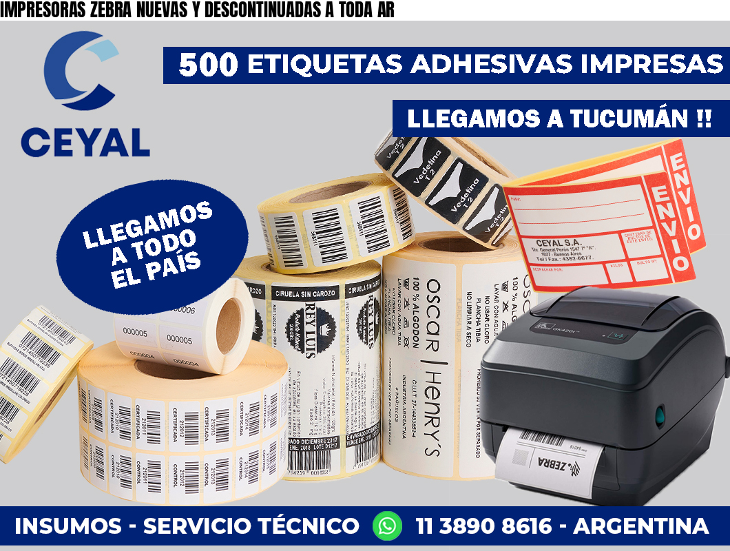 IMPRESORAS ZEBRA NUEVAS Y DESCONTINUADAS A TODA AR