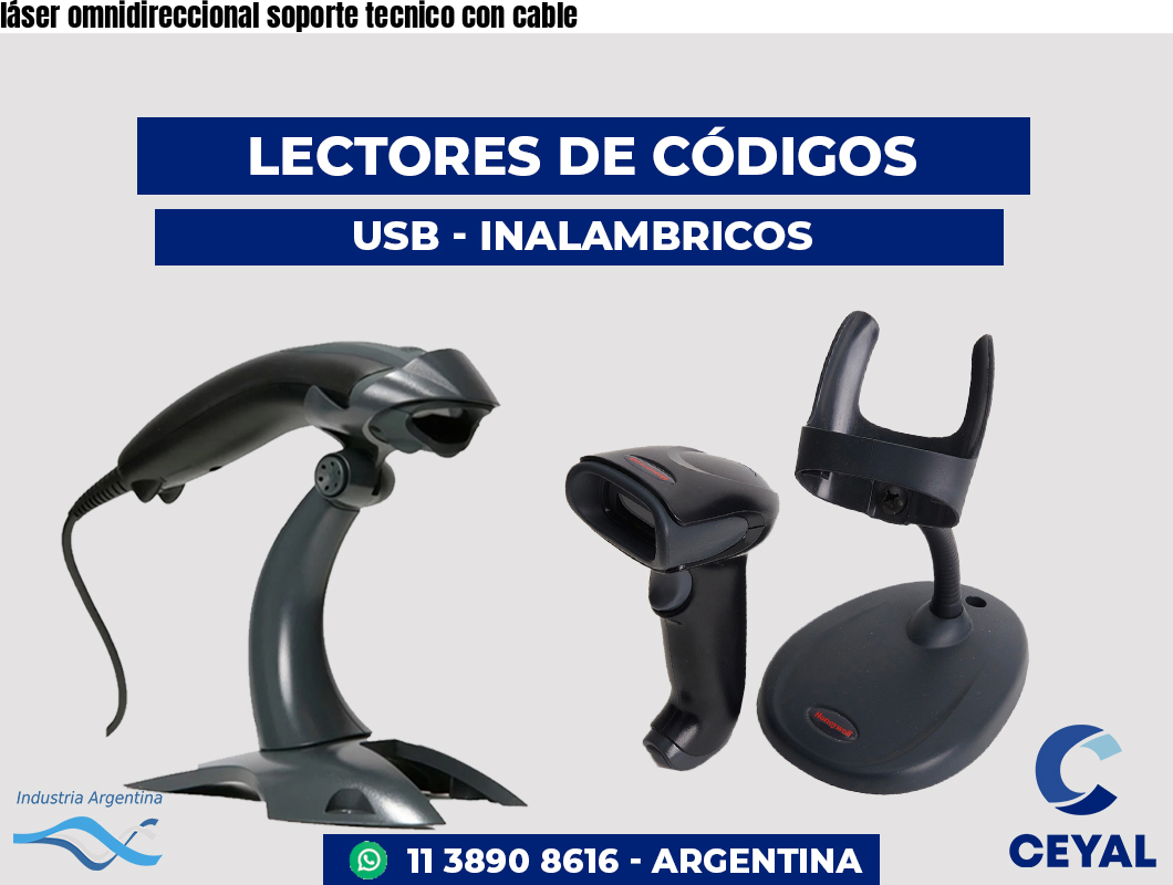 láser omnidireccional soporte tecnico con cable