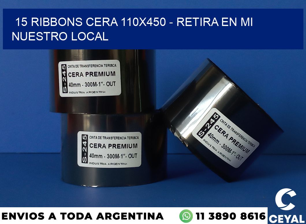 15 Ribbons cera 110×450 – retira en mi nuestro local