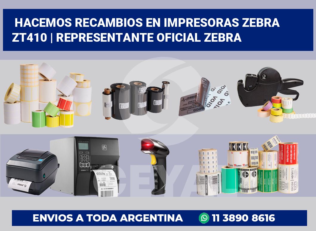 Hacemos recambios en impresoras Zebra ZT410 | Representante oficial Zebra