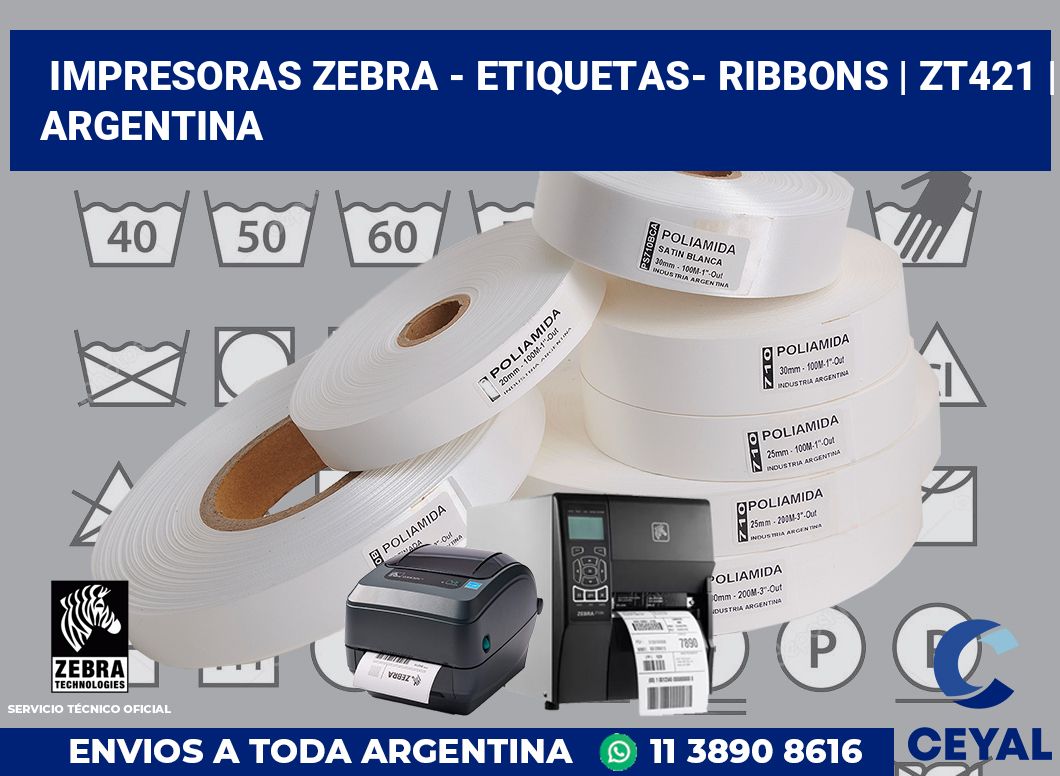 Impresoras Zebra - Etiquetas- Ribbons | ZT421 | Argentina