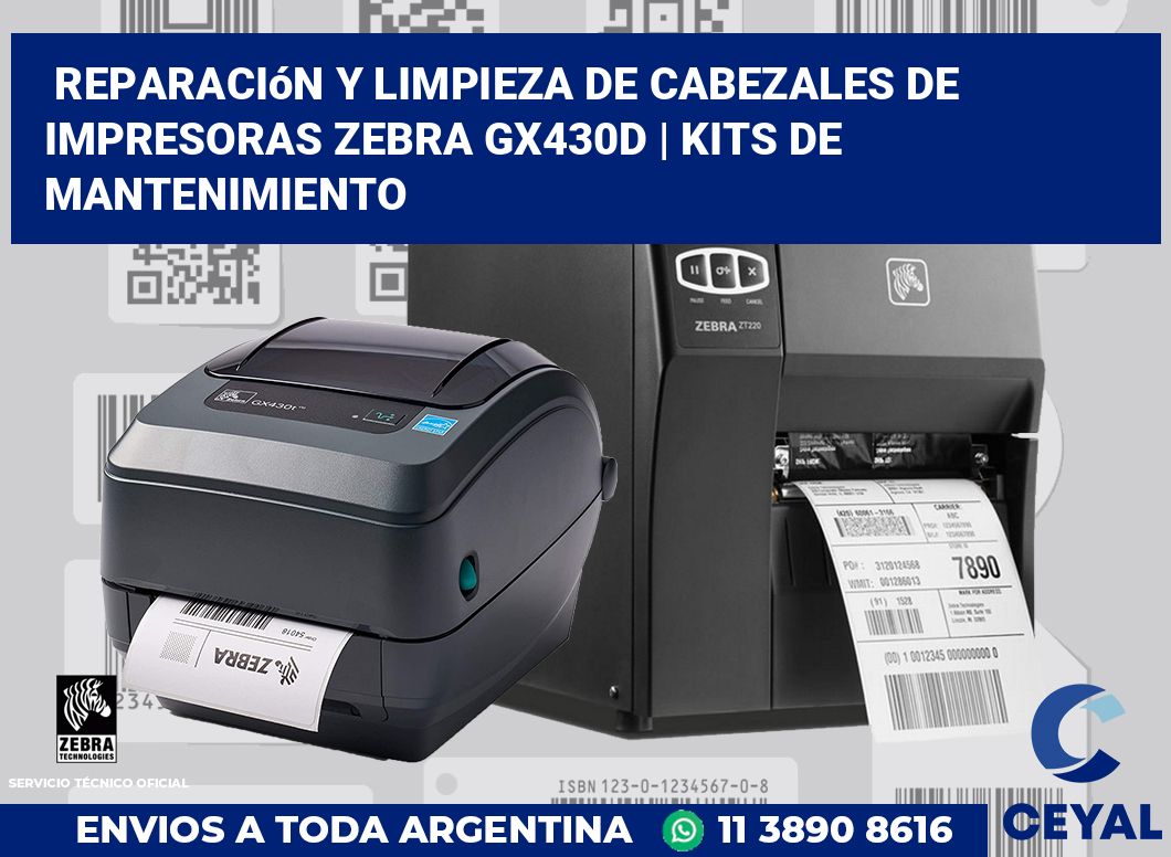 Reparación y limpieza de cabezales de impresoras Zebra GX430d | Kits de mantenimiento