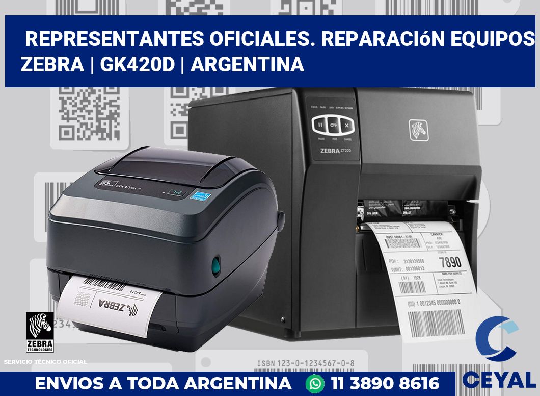 Representantes Oficiales. Reparación Equipos Zebra | GK420d | Argentina