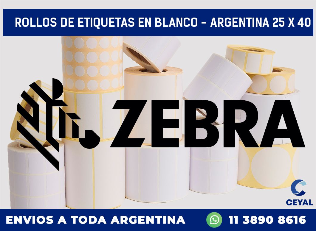 Rollos de etiquetas en blanco - Argentina 25 x 40