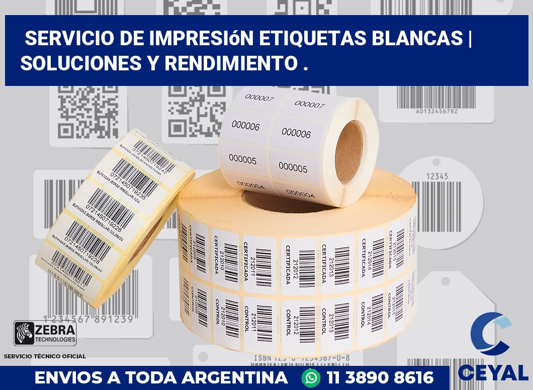 Servicio de impresión etiquetas blancas | Soluciones y rendimiento .