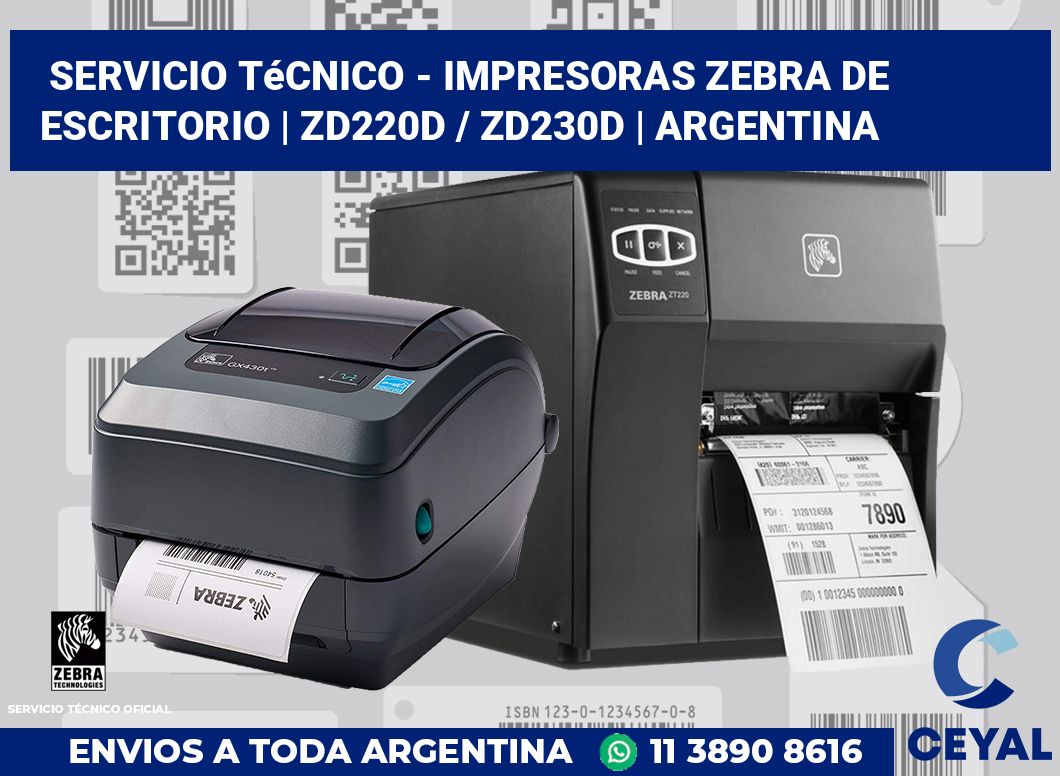Servicio técnico - Impresoras Zebra de escritorio | ZD220d / ZD230d | Argentina