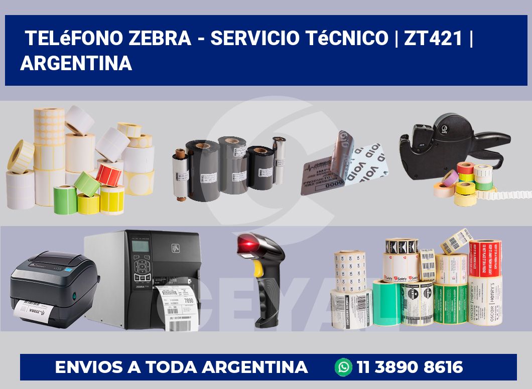 Teléfono Zebra – Servicio Técnico | ZT421 | Argentina