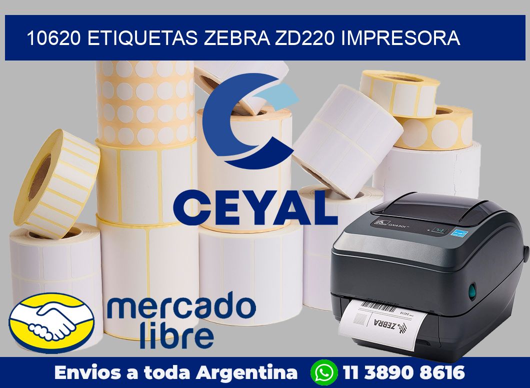 10620 etiquetas Zebra zd220 impresora