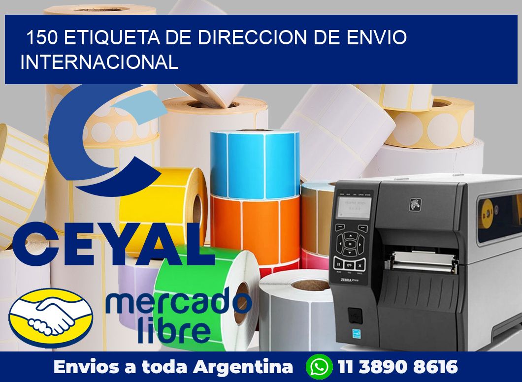 150 Etiqueta de direccion de envio internacional