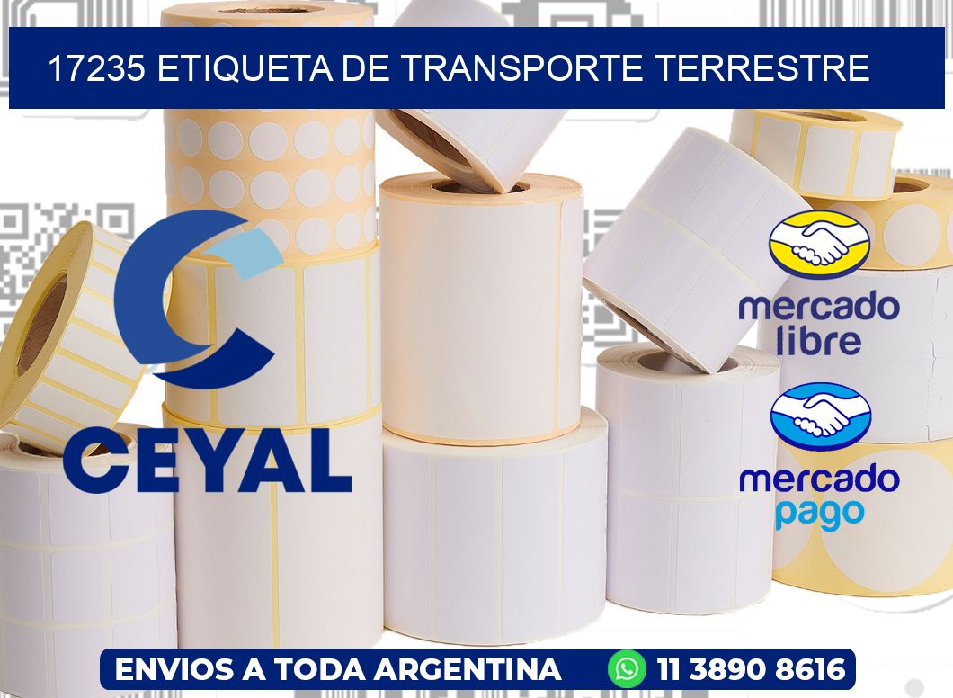 17235 Etiqueta de transporte terrestre