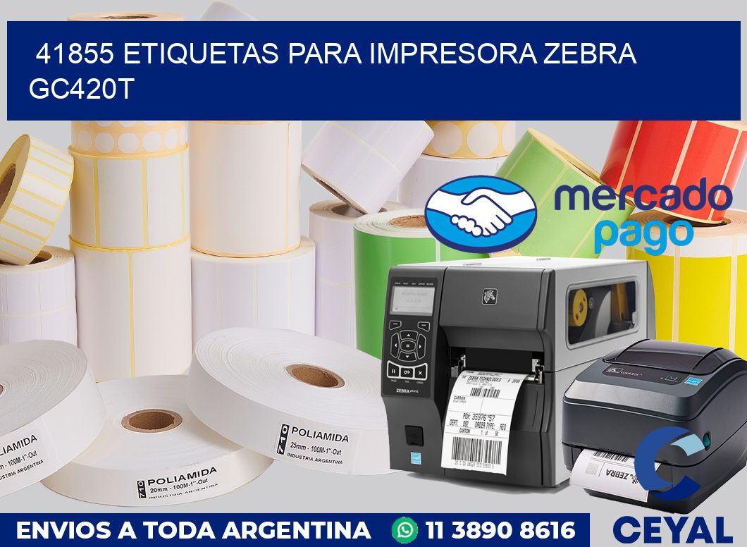 41855 etiquetas para impresora zebra GC420T