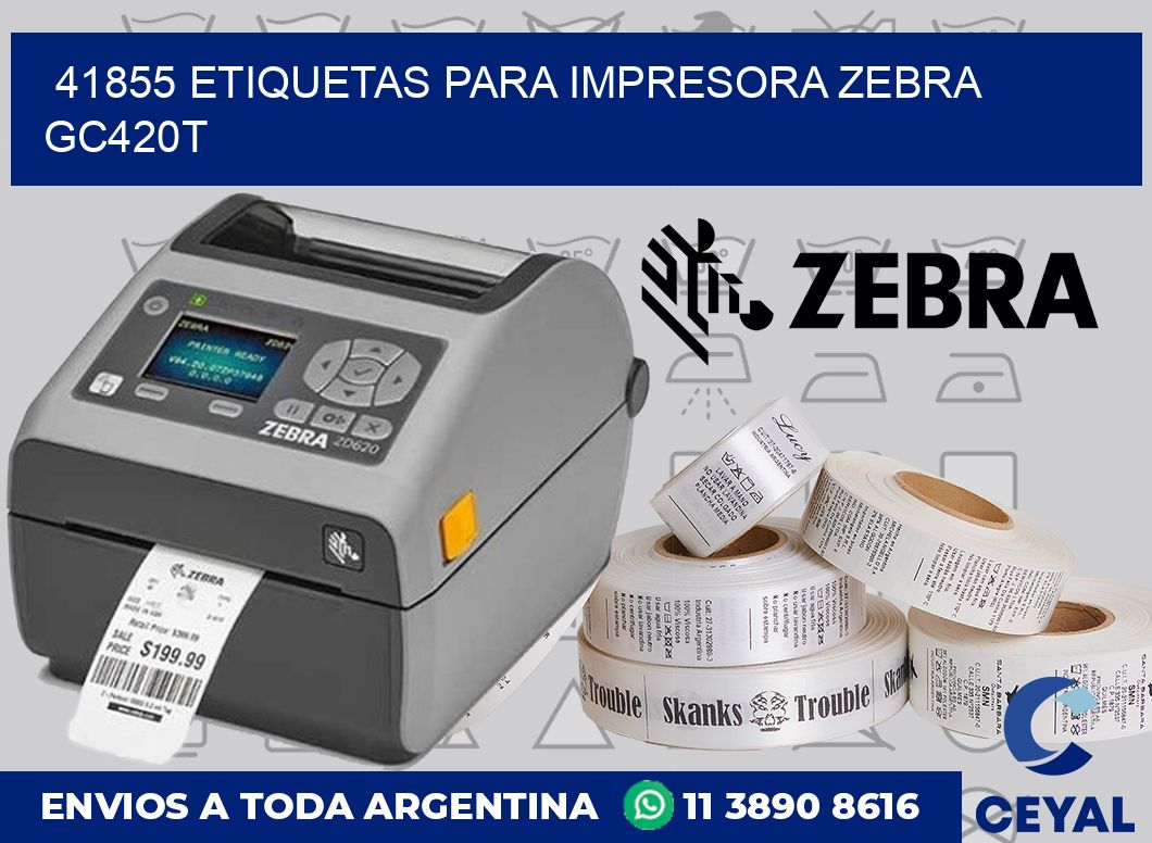 41855 etiquetas para impresora zebra GC420T