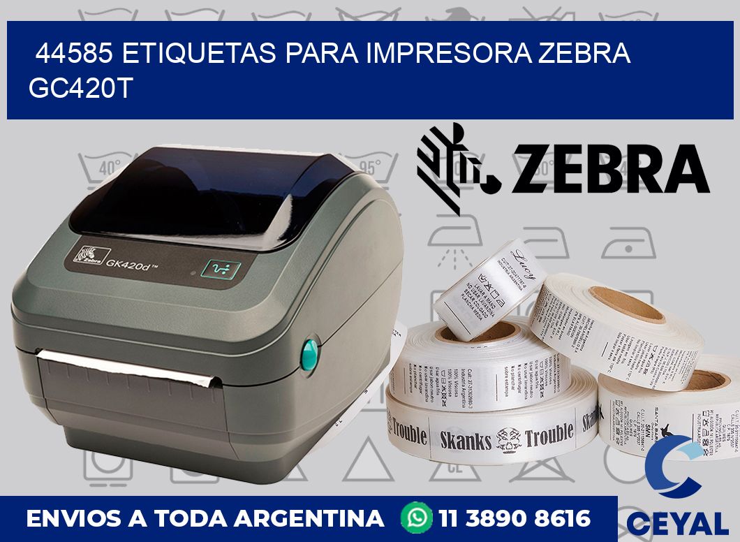 44585 etiquetas para impresora zebra GC420T