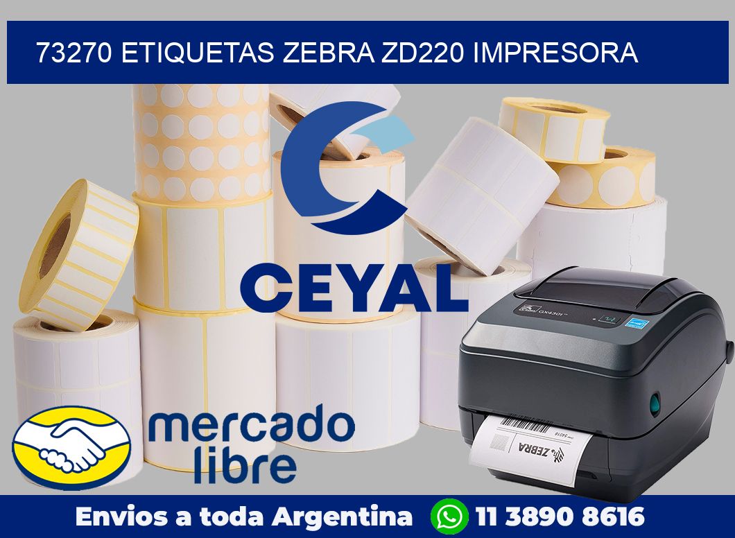 73270 etiquetas Zebra zd220 impresora