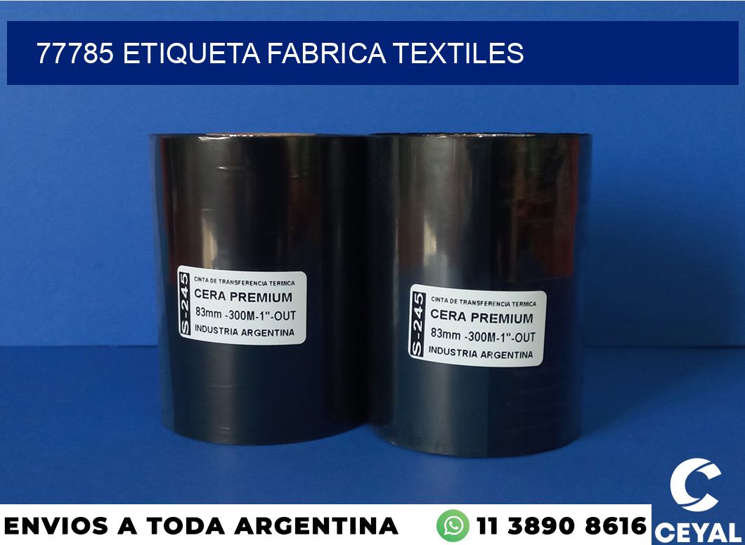 77785 etiqueta fabrica textiles